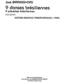 José Barrense-Dias: 9 Danses Brésiliennes