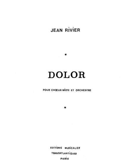 Jean Rivier: Dolor