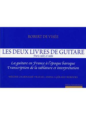 Hélène Charnesse: Les 2 Livres De Robert De Visée