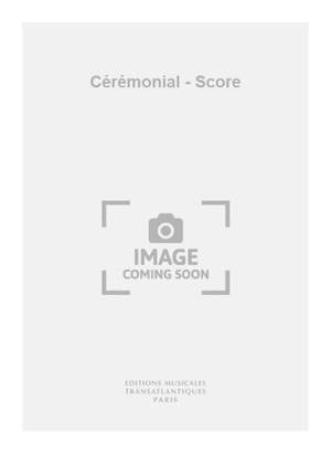 Georges Delerue: Cérémonial - Score