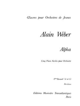 Alain Weber: Alpha 1. Vol 2. Partition