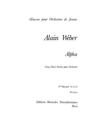 Alain Weber: Alpha 1. Vol 2. Partition