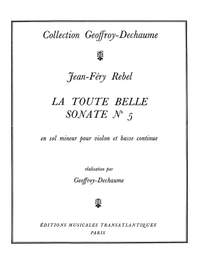 Jean Ferry Rebel: La Toute Belle, Sonate N°5