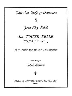 Jean Ferry Rebel: La Toute Belle, Sonate N°5