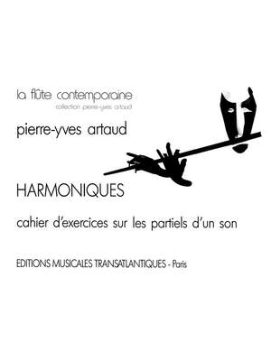Pierre-Yves Artaud: Harmoniques. Les Partiels D'Un Son