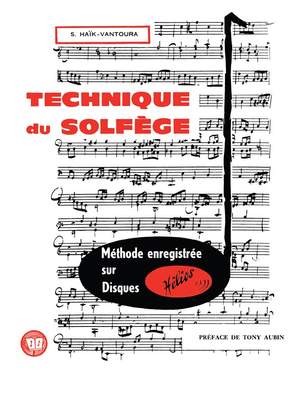 Suzanne Haïk-Vantoura: Technique Du Solfège