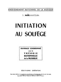 Suzanne Haïk-Vantoura: Initiation Au Solfège