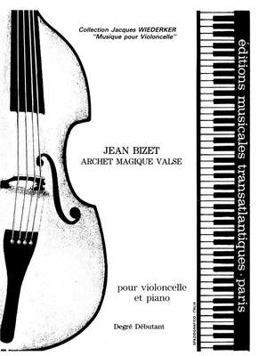 Georges Bizet: Archet Magique Valse