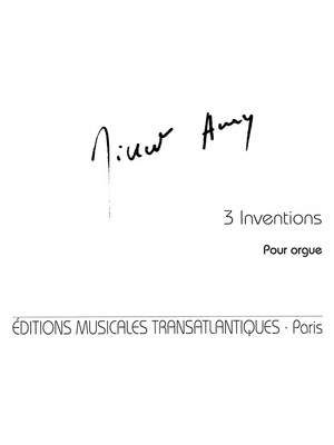Gilbert Amy: Trois Inventions Pour Orgue