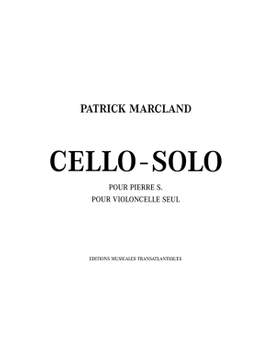 Patrick Marcland: Cello-Solo