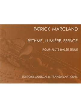 Patrick Marcland: Rythme, Lumière, Espace
