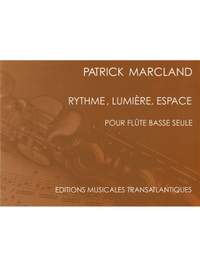 Patrick Marcland: Rythme, Lumière, Espace