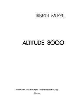 Tristan Murail: Altitude 8000