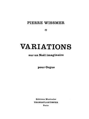 Pierre Wissmer: Variations Sur Un Noël Imaginaire