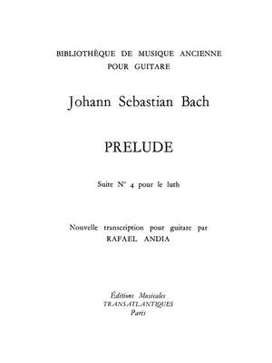 Johann Sebastian Bach: Prélude (Suite N° 4 Pour Luth)