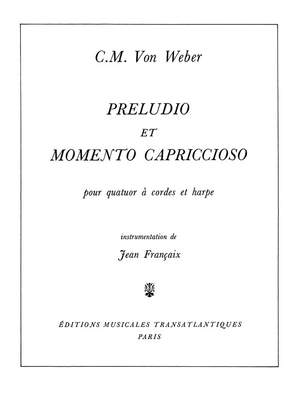 Carl Maria von Weber: Preludio Et Momento Capriccioso