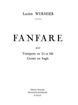 Lucien Wurmser: Fanfare