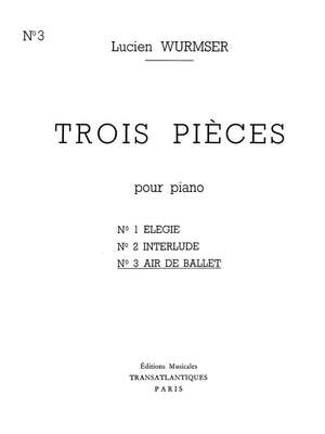 Lucien Wurmser: Air De Ballet (N°3 Des 3 Pièces)
