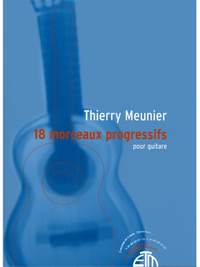 Thierry Meunier: 18 Morceaux Progressifs De F.Carulli