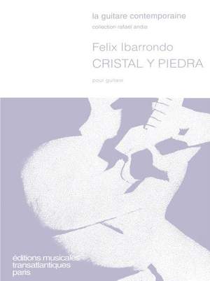 Félix Ibarrondo: Cristal Y Piedra