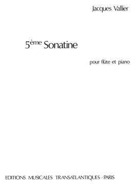 Jacques Vallier: 5Ème Sonatine