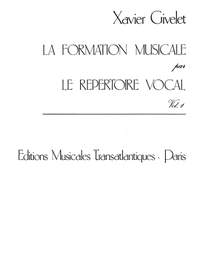 Xavier Givelet: Formation Musicale Par Le Répertoire Vocal