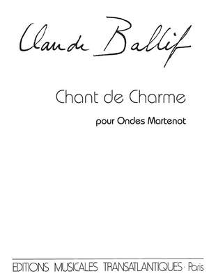 Claude Ballif: Chant De Charme