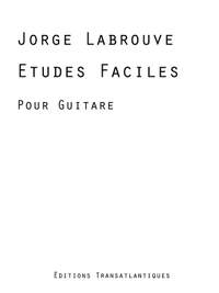 Jorge Labrouve: Etudes Faciles