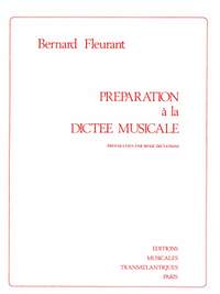 Bernard Fleurant: Préparation À La Dictée Musicale