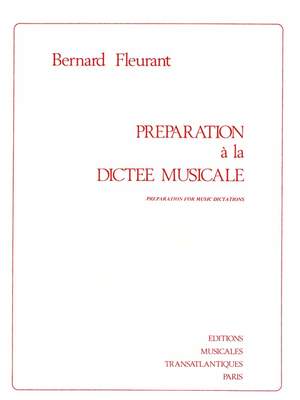 Bernard Fleurant: Préparation À La Dictée Musicale