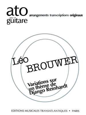 Leo Brouwer: Variations Sur Un Thème De D.Reinhardt