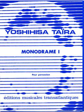 Yoshihisa Taïra: Monodrame 1