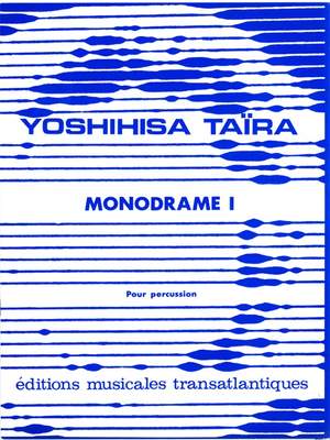 Yoshihisa Taïra: Monodrame 1