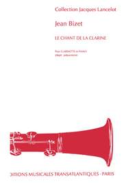 Jean Bizet: Le Chant De La Clarine