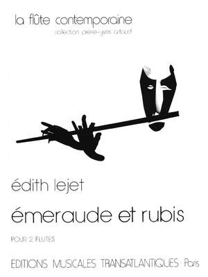 Edith Lejet: Emeraude Et Rubis