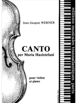 Jean-Jacques Werner: Canto Per Maria Hazistefani