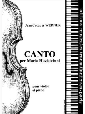 Jean-Jacques Werner: Canto Per Maria Hazistefani