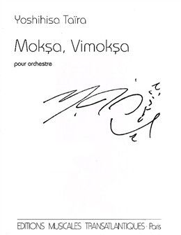 Yoshihisa Taïra: Moksa, Vimoksa