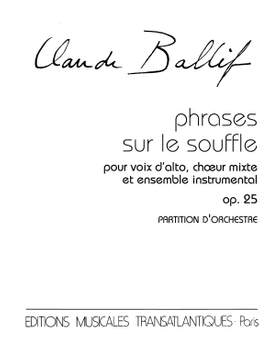 Claude Ballif: Phrases Sur Le Souffle, Op.25