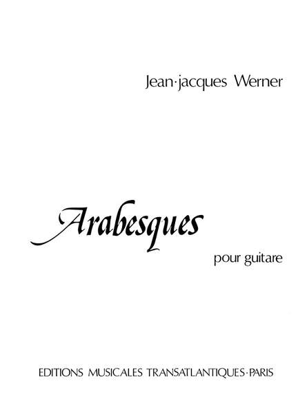 Jean-Jacques Werner: Arabesques