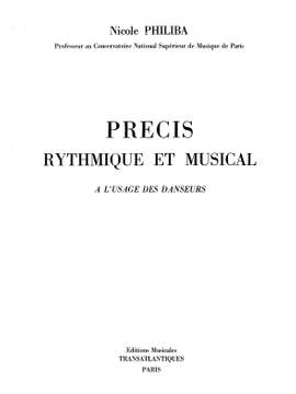 Nicole Philiba: Precis Rythmique Et Musical Danseurs
