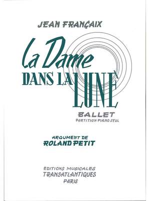 Jean Françaix: La Dame dans la lune