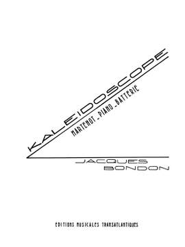 Jacques Bondon: Kaleïdoscope