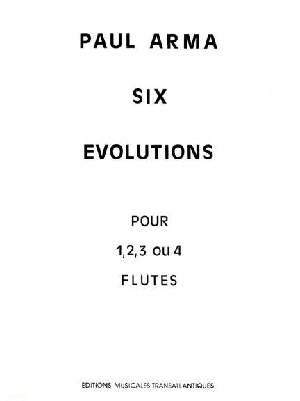Paul Arma: Six Évolutions