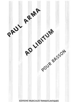 Paul Arma: Ad Libitum