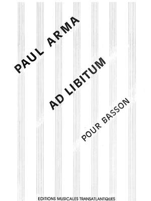 Paul Arma: Ad Libitum