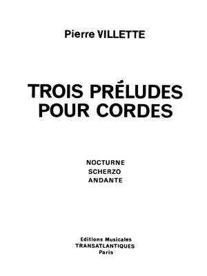 Pierre Villette: Trois Préludes