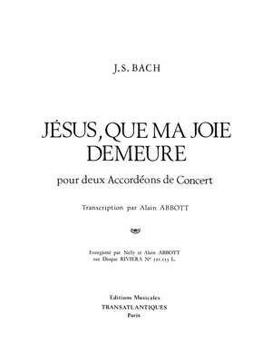 Johann Sebastian Bach: Jésus Que Ma Joie Demeure