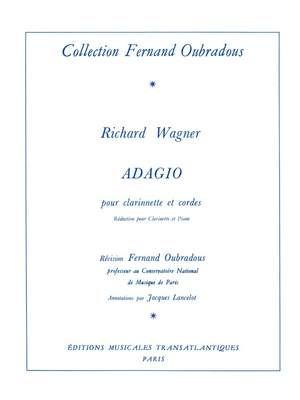 Wagner: Adagio [Clarinette et Cordes]