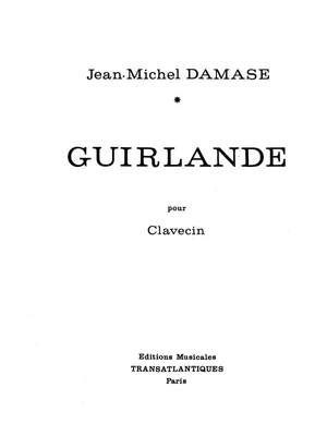 Jean-Michel Damase: Guirlande